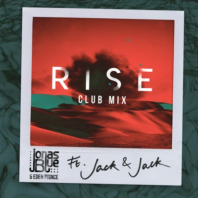 Rise (Jonas Blue & Eden Prince Club Mix) 專輯 IZ*ONE/Jack & Jack/Jonas Blue