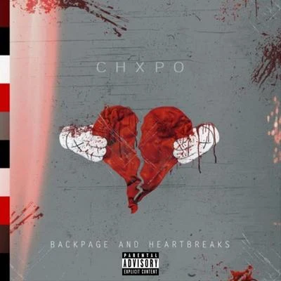 Backpage & Heartbreaks 专辑 CHXPO