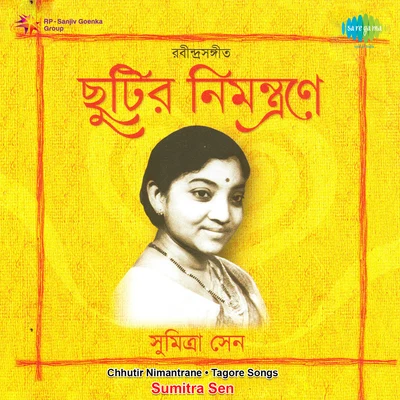 Sumitra Sen Chhutir Nimantrane 专辑 Ritu Guha/Sumitra Sen