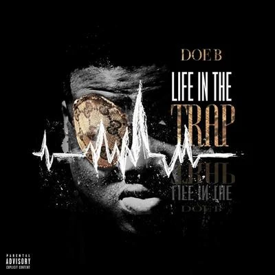 Life In The Trap 專輯 Red Beezy/Doe B