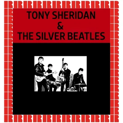 Tony SheridanBErNIe Tony Sheridan & The Silver Beatles