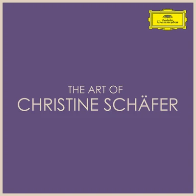 The Art of Christine Schäfer 專輯 Christine Schäfer