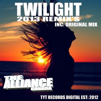 Twilight (The Remixes) 专辑 The Alliance