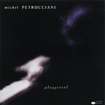 Playground 专辑 Michel Petrucciani