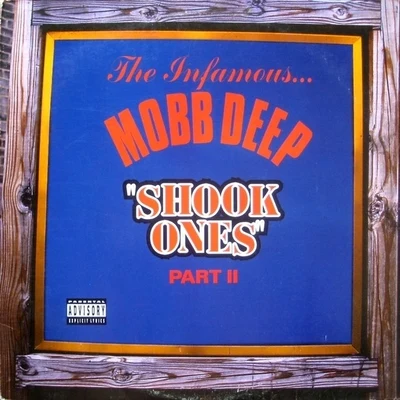 Shook Ones, Part II 專輯 Mobb Deep