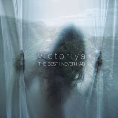 The Best I Never Had 专辑 Victoriya/Braulio Stefield