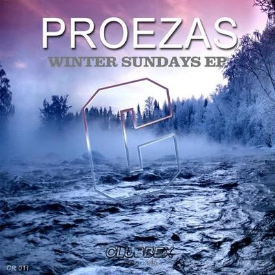 Winter Sundays (Original Mix) 專輯 Proezas/Resensed/Aitor Blond/Ekicks