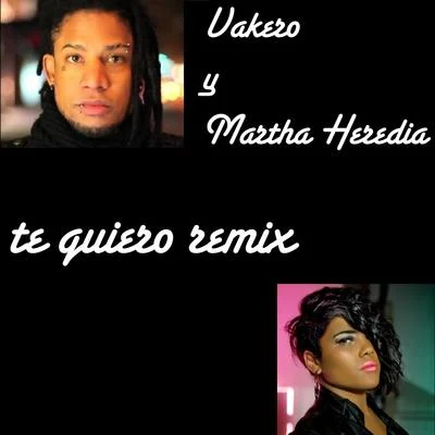 Te Quiero Remix 專輯 Vakero/J Erick