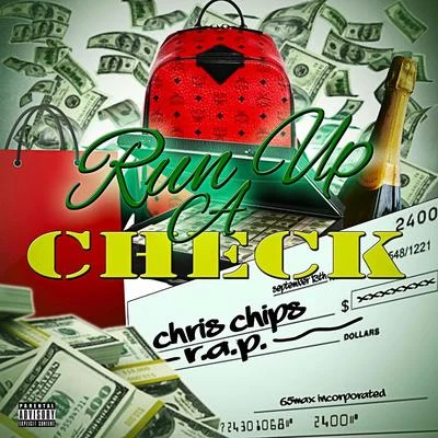 Run Up a Check 專輯 Akil/Chris Chips