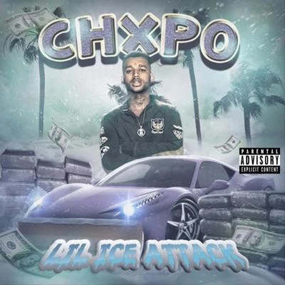 Lil Ice Attack 专辑 CHXPO