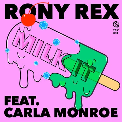 Milk It 专辑 Rony Rex