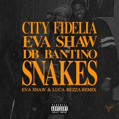 Snakes (Eva Shaw & Luca Rezza Remix) 專輯 Eva Shaw