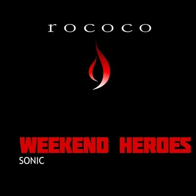 Sonic 专辑 Weekend Heroes