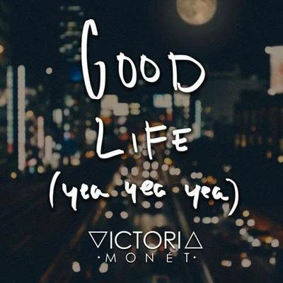 Good Life 專輯 Victoria Monet