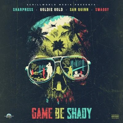 Game Be Shady 專輯 San Quinn