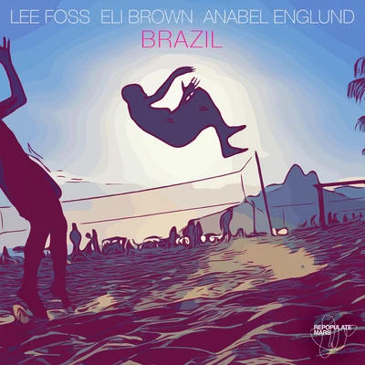 Brazil 專輯 Lee Foss/Anabel Englund