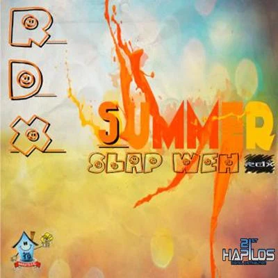 Summer Slap Weh 专辑 RDX