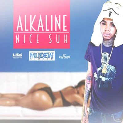 Nice Suh (Mildew Riddim) 专辑 Alkaline