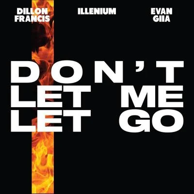 Don’t Let Me Let Go 专辑 EVAN GIIA