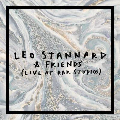 Leo Stannard & Friends (Live at RAK Studios) 專輯 Leo Stannard