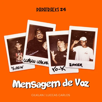 Mensagem de voz (Papatracks #4) 专辑 Frankie Carrera/Luccas Carlos