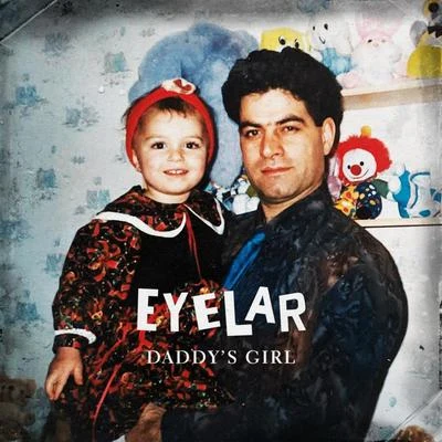 EyelarDisciples Daddy’s Girl