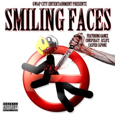 Smiling Faces (feat. Gankz, Conspiracy & Eclipz) 專輯 Casper Capone/HEX/Eclipz