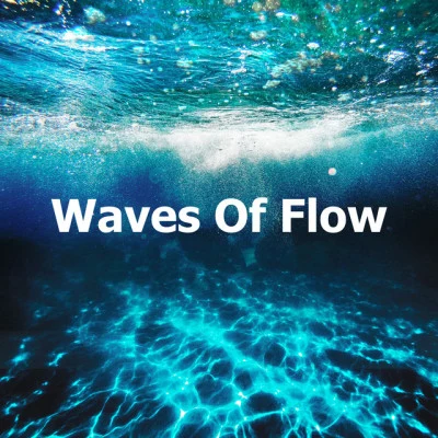 Waves Of Flow 專輯 Ocean Sounds ASMR