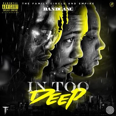 In Too Deep 專輯 Drego/Bandgang/Beno