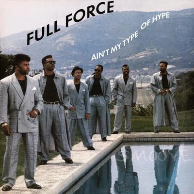 Aint My Type of Hype 專輯 Lisa Lisa/Full Force