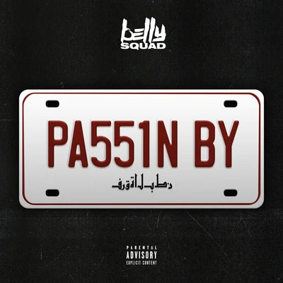 Passin By 專輯 Belly Squad