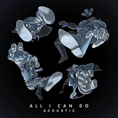 All I Can Do (Acoustic) 專輯 Bad Royale/Skip Marley