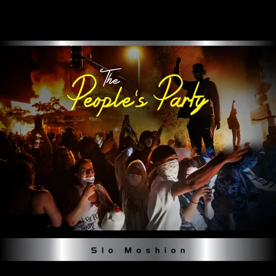 The Peoples Party 專輯 Slo Moshion