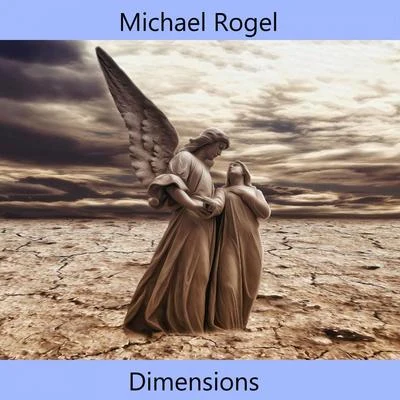 Dimensions 專輯 Michael Rogel