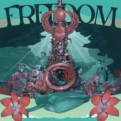 Freedom - Celebrating the Music of Pharoah Sanders 專輯 Shun Ishiwaka/Kenichi Ikeda/Shinpei Ruike/Ronin Arkestra/Wataru Hamasaki