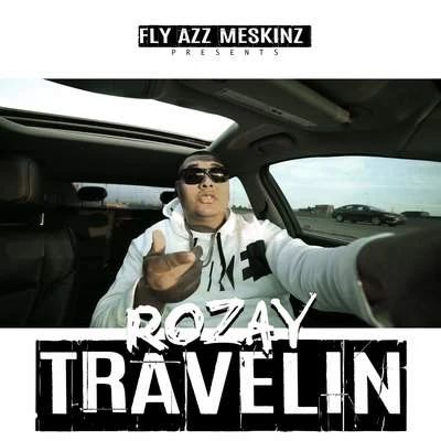 Travelin 专辑 Rozay/Gabriel Lal