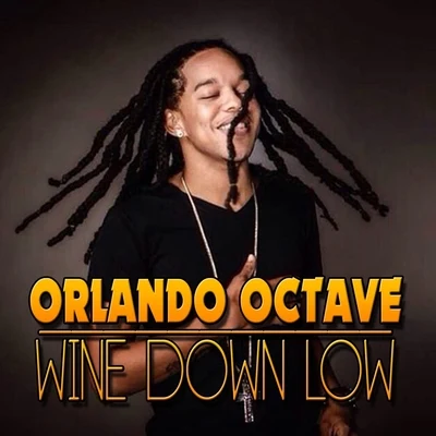 Wine Down Low 專輯 Jahmoun/Orlando Octave/Axesent