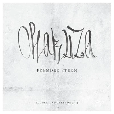 Fremder Stern 專輯 Chakuza