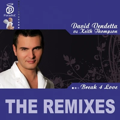 David VendettaRachael Starr Break 4 Love - The Remixes