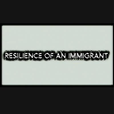 Resilience of an Immigrant (feat. Pablo) 專輯 Dewa/Shaka Zules/Scooby