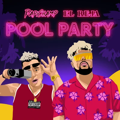 Pool Party 专辑 Team Mati/Perro Primo/Papichamp