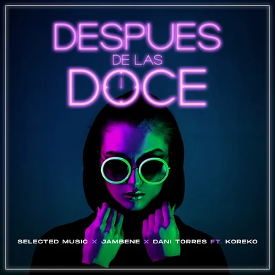 Despúes de las Doce 專輯 Trainer/Jambene