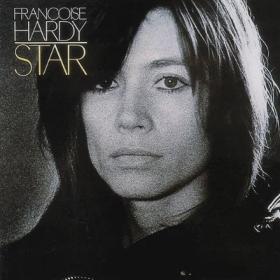 Star 专辑 Françoise Hardy/Vanessa Paradis/Duo Dinamico/Quintino & Blasterjaxx