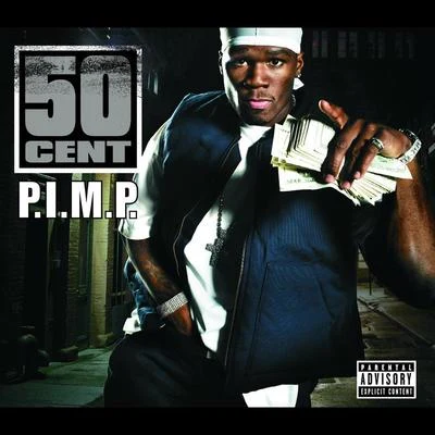 P.I.M.P. 專輯 50 Cent