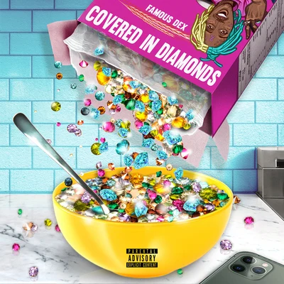 Covered in Diamonds 專輯 Famous Dex