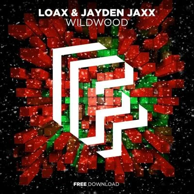 Wildwood 专辑 LoaX/Dana Jasmine/Kamo/Jayden Jaxx/Math Sunshine