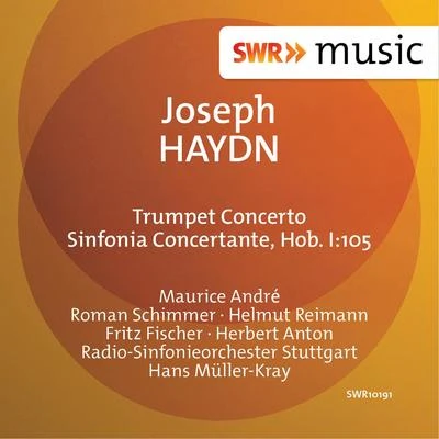 Haydn: Trumpet Concerto & Sinfonia concertante 專輯 Maurice André/George Frideric Handel/Lili Berger/Konrad Burr/Ilse Urbuteit