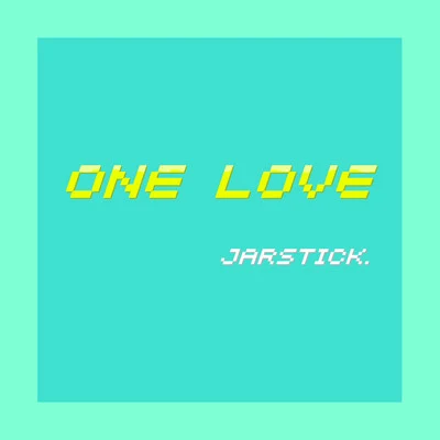 完了(One Love)Prod by YoungJimmy 專輯 JarStick