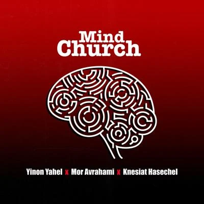 Mind Church 专辑 Mor Avrahami