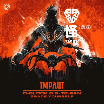 Brace Yourself (IMPAQT 2019 Anthem) (Extended Mix) 專輯 D-Block & S-te-fan